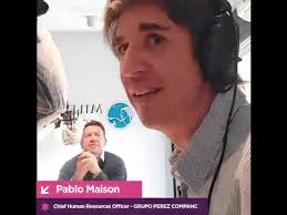 🎙Entrevista Pablo Maison, Chief Human Resources Officer de Grupo Perez  Companc.
