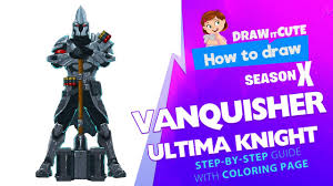 New john wick skin season 9 #fortnite #fortnitebattleroyale #fortnitememes #howtodraw #coloringpages #fanart. How To Draw Ultima Knight Fortnite Season 10 Step By Step Drawing Tutorial With Coloring Page Youtube