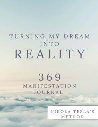 It is a paradigm of practiced and repetitive thoughts throughout one's day that serves as a tool. 369 Manifestation Journal Turning My Dream Into Reality Nikola Tesla Manifestation Method Affirmation Journal Writing Exercise For Women Men 33 Days Of Abundance Publishers Manifesting Miracle 9798708275790 Amazon Com Books