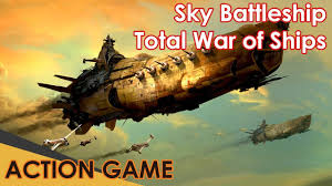 Get all of hollywood.com's best movies lists, news, and more. Sky Battleship Total War Of Ships Youtube