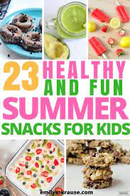 Healthy Summer Snacks For Kids A Mom Explores Summer Snacks Healthy Summer Snacks Snacks