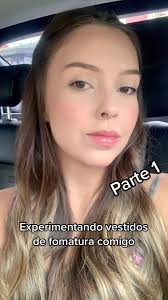 Experimentando Vestidos de Formatura