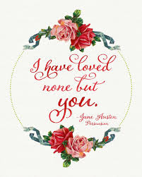 Free Jane Austen Quote Printables Jane Austen Quotes Jane Austen Persuasion Jane Austen