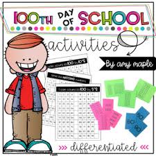 100th Day Of School 100s Chart Games And Activities