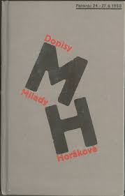 Milada horakova was a woman politician, hanged by chekoslovakian communist rulers in 1950. Dopisy Milady Horakove Milada Horakova Databaze Knih