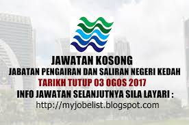 Jawatan Kosong Di Jabatan Pengairan Dan Saliran Negeri Kedah 03 Ogos 2017 Jawatan Kosong Terkini Di Jabatan Pengairan Dan Saliran Negeri Kedah Ogos 2017 Kedah