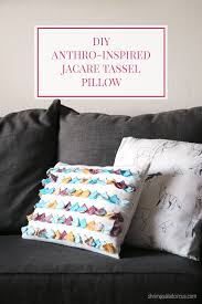 Most relevant best selling latest uploads. Diy Anthropologie Tassel Pillow Knockoff