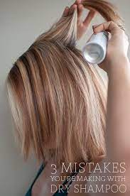 Dry shampoo is a product that is applied to hair to reduce oiliness without the need for water. 3 Mistakes You Re Making With Dry Shampoo Hair Romance