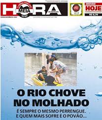 Capa Do Jornal Meia Hora De Hoje Capa Inteligente Do Jornal Meia Hora Do Rio De Janeiro Rio Rio De Janeiro Jornalismo