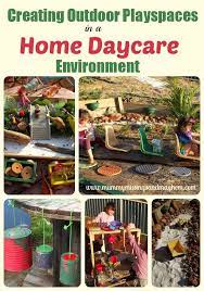 Creating Outdoor Playspaces Experiences For Home Daycare The Empowered Educator Home Daycare Daycare Outdoor Playscapes