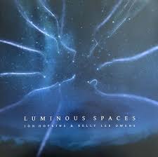 Luminous Spaces, Jon Hopkins & Kelly Lee Owens – 12" – Music Mania Records  – Ghent
