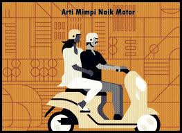 Mimpi Naik Motor Gede 2d Mimpiks