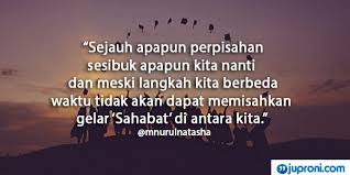 Kumpulan contoh pidato perpisahan sekolah kelas 6, 9 dan sma smk kelas 12. 30 Kata Kata Perpisahan Sekolah Untuk Sahabat Yang Mengharukan Juproni Quotes