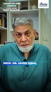 Meet Prof. Dr. Javeed Iqbal at iRoots College