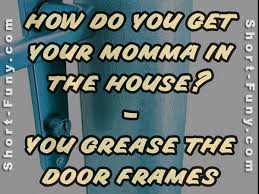 Knock knock who's there ! Yo Mama Jokes Funniest Your Mother Joke Pictures Short Funny Com