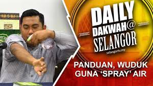 Panduan Wuduk Guna Spray Air Youtube