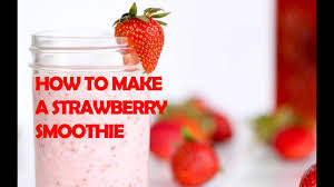 This isn't just some top 5 best smoothies recipe, this is a guide on how to make any smoothie your heart could desire. How To Make A Strawberry Smoothie Youtube