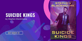Suicide Kings by Stephen Blackmoore - SlipperyWords (J.D. Blackrose)