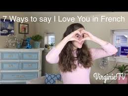 7 Ways To Say I Love You In French Youtube