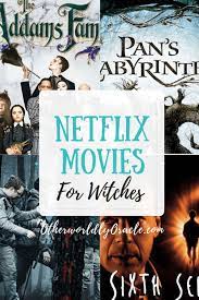 10 Netflix Movies Every Witch Should Watch 2019 Netflix Movies Witchcraft Movie Netflix Movies To Watch