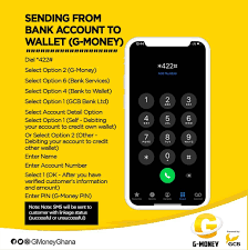 It is a mobile money platform that facilitates the transfer of funds from one account (bank account or mobile wallet) to another, as well as the purchase of items and services, whether physical or electronic using a mobile device. G Money Ghana Send From Bank Account To Wallet G Money Dial 422 Select Option 2 G Money Select Option 6 Bank Services Select Option 4 Bank To Wallet Select Option 1 Gcb Bank