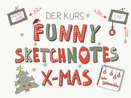 Sketchnotes Kurs Xmas Simone Abelmann Funny Sketchnotes Doodling Sketchnote is a trademark of mike rohde. sketchnotes kurs xmas simone