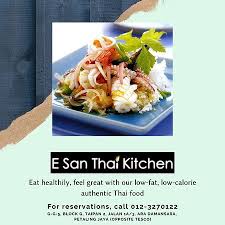 There were a few less than interesting kopitiam. Less Fat Less Calorie Eat Right And Feel Great With Our Balanced And Nutritious Thai Food At The Authentic Thai Restaurant Of Choice In Ara Damansara Picture Of E San Thai Kitchen Petaling