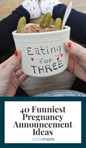 Since then, we've found the possibilities of social media and not one of our life's milestones leave unnoticed, pregnancy included. 40 Funny Pregnancy Announcement Ideas You Ll Want To Steal Cafemom Com