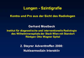 Finden sie schnell einen spezialisten für szintigrafie in ihrer nähe oder einen behandler und vereinbaren sie ihren termin mit wenigen klicks kostenlos online. Lungen Szintigrafie Kontra Und Pro Aus Der Sicht Des Radiologen Ppt Video Online Herunterladen