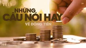 Những câu nói hay về đồng tiền đáng suy ngẫm | ELLE Việt Nam