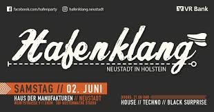 Wir sind für dich, für unsere mitglieder und für unsere kunden in den regionen. Hafenklang Vol 4 Samstag Den 02 Juni Haus Der Manufakturen Hafenklang Neustadt