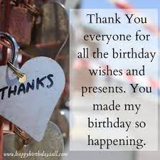 Thanks for your kind wishes. Thank You Birthday Wishes Status Quotes Birthday Thank You