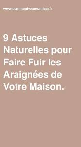 Comment faire fuir les araignées. 9 Astuces Naturelles Pour Faire Fuir Les Araignees De Votre Maison Araignee Anti Araignee Astuce Naturelle