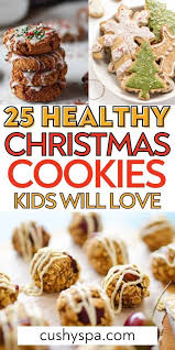 25 Healthy Christmas Cookies Healthy Christmas Cookies Healthy Christmas Healthy Holiday Desserts