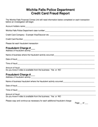 Check spelling or type a new query. Fillable Online Wichita Falls Police Department Credit Card Fraud Report The Wichita Falls Financial Crimes Unit Will Need Information Below Completed On Each Transaction Fax Email Print Pdffiller