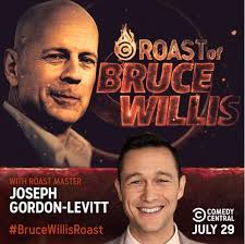 Comedy Central Roasts" Comedy Central Roast of Bruce Willis (TV Episode  2018)