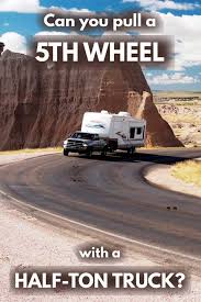 Can You Pull A 5th Wheel With A Half Ton Truck Article By Vehq Com Vehq Trucks Trucking Truckinglife Ford Fordf150 Camper Towing 5th Wheels Truck Pulls