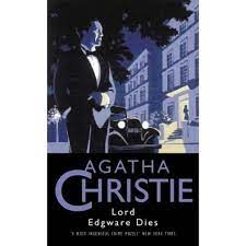 Lord Edgware Dies Agatha Christie Agatha Christie Books Hercule Poirot