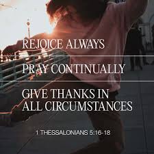 More images for 1 thessalonians 5:17 » 1 Thessalonians 5 16 Rejoice Always New International Version Niv Download The Bible App Now
