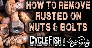 How do i get this rusty bolt off? How To Remove Rusted Bolts Cyclefish Com