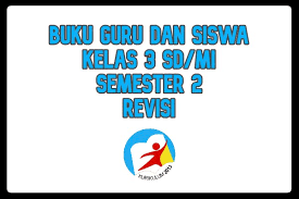 Soal yang kami berikan bisa anda gunakan untuk mengevaluasi ulangan harian atau uh. Buku K13 Kelas 3 Tema 5 6 7 8 Semester 2 Revisi Info Pendidikan Terbaru