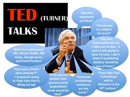 Discover ted turner famous and rare quotes. Ted Turner Talks Syte Reitz