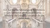 La nueva monarquía borbónica los decretos de nueva planta. Los Borbones Y Los Decretos De Nueva Planta Youtube
