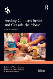 From community's around the world. Feeding Children Inside And Outside The Home Critical Perspectives