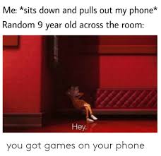 25 Best Memes About You Got Games You Got Games Memes