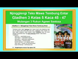 Gladhen 3 Pasinaon 1 Wulangan 3 Tantri Basa Kelas 5 Kaca 45 47 Youtube