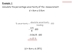 They may be precise, meaning that multiple measurements chemists describe the estimated degree of error in a measurement as the uncertainty of the measurement, and they are careful to report all. Uncertainty2 Types Of Uncertainties Random Uncertainties Result From The Randomness Of Measuring Instruments They Can Be Dealt With By Making Repeated Ppt Download