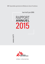 Découvrez les tarifs, les horaires et les spécialisations. Rapport Annuel De Msf 2015 2016 By Medecins Sans Frontieres France Issuu