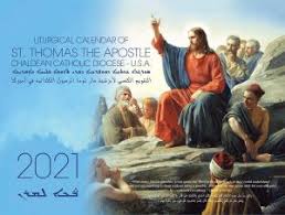 The 2021 resource includes sundays and special days, along with space for your own notes. 2021 Liturgical Calendar Chaldean Diocese Of St Thomas The Apostle U S A
