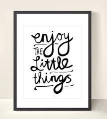 Disfrutar De Las Pequenas Cosas Inspirando A 8 X Por Theloveshop Inspirational Quotes Motivation Inspirational Words Inspiration